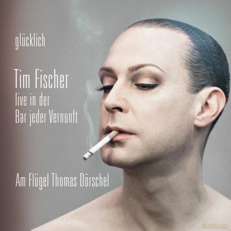 Tim Fischer: Glücklich (digipack) [2CD]