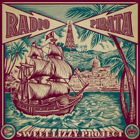 Sweet Lizzy Project: Pirate Radio [Winyl]