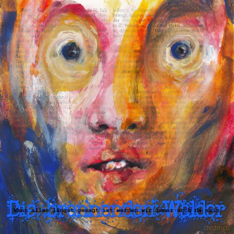 Die brennenden Wälder: Wenn alles längst gesagt ist (digipack) [CD]