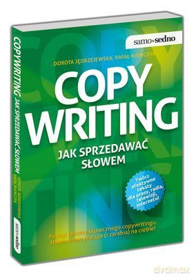 Copywriting Jak Sprzedawać Słowem - Dorota Jędrzejewska, Rafał Niemczyk [KSIĄŻKA]