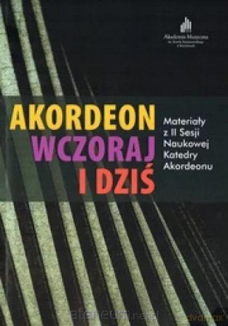 Akordeon wczoraj a dziś - Iwona Bias [KSIĄŻKA]