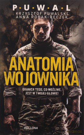 Anatomia wojownika - Anna Robak-Reczek, Krzysztof Puwalski [KSIĄŻKA]