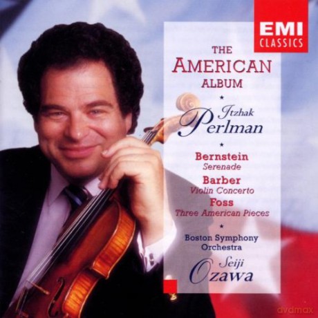 Perlman/Ozawa/Boston Symphony Orchestra: Violin Concerto/Serenade/Three American [CD]