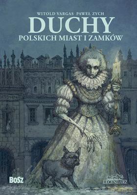 Duchy Polskich Miast I Zamków [KSIĄŻKA]