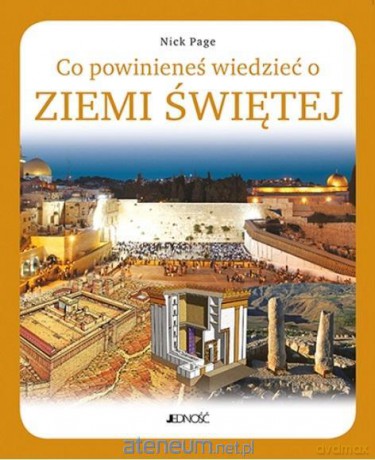 Co powinieneś wiedzieć o Ziemi Świętej - Nick Page [KSIĄŻKA]