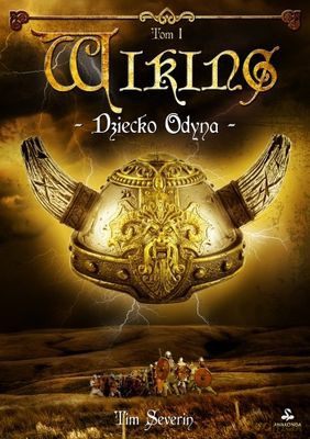 Dziecko Odyna Wiking Tom I - Tim Severin [KSIĄŻKA]