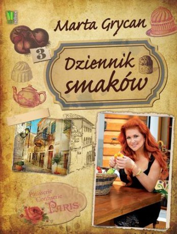 Dziennik Smaków - Marta Grycan [KSIĄŻKA]