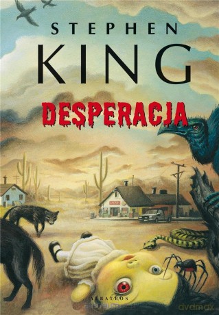 Desperacja - Stephen King [KSIĄŻKA]