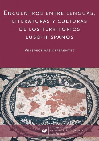 Encuentros entre lenguas, literaturas y culturas - Anna Nowakowska-Głuszak, Cecylia Tatoj, Joanna Wilk-Racięska [KSIĄŻKA]