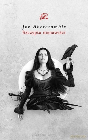 Epoka obłędu (Tom 1) Szczypta nienawiści - Joe Abercrombie [KSIĄŻKA]