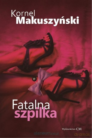 Fatalna szpilka - Kornel Makuszyński [KSIĄŻKA]