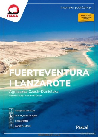 Fuerteventura i Lanzarote - Agnieszka Czech-Danielska [KSIĄŻKA]