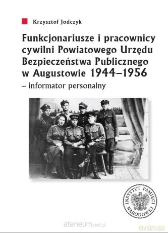 Funkcjonariusze i pracownicy cywilni Powiatowego.. - Jodczyk Krzysztof [KSIĄŻKA]