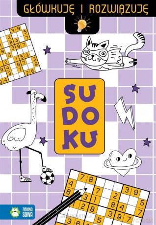 Główkuję i rozwiązuję. Sudoku - Zuzanna Osuchowska [KSIĄŻKA]
