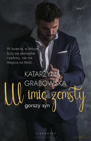 Gorszy syn (Tom 1) W imię zemsty - Katarzyna Grabowska [KSIĄŻKA]