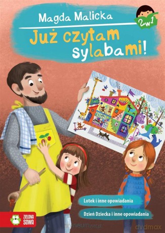 Już czytam sylabami 2w1. Lotek, Dzień Dziecka... - Magda Malicka, Anna Nowocińska-Kwiatkowska [KSIĄŻKA]