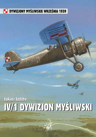 IV/1 Dywizjon Myśliwski - Łukasz Łydżba [KSIĄŻKA]
