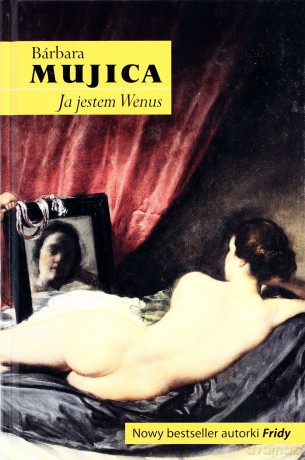 Ja Jestem Wenus - Barbara Mujica [KSIĄŻKA]
