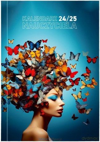 Kalendarz nauczyciela 2024/25 B6 tyg. PCV Motyle [KALENDARZ]