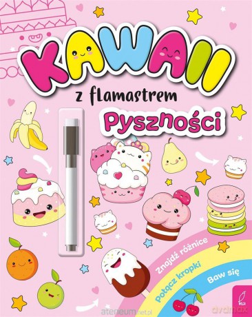 Kawaii z flamastrem. Pyszności - Patrycja Klempas [KSIĄŻKA]