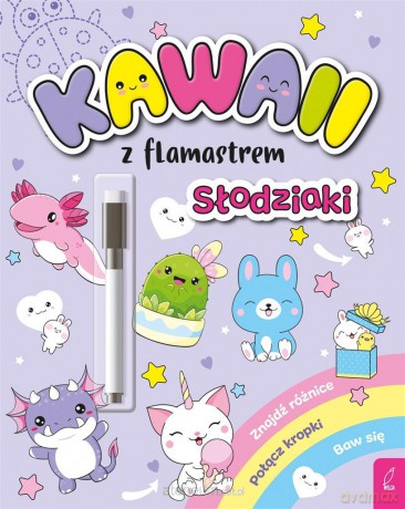 Kawaii z flamastrem. Słodziaki - Patrycja Klempas [KSIĄŻKA]