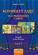 Konspekty zajęć dla przedszkoli i szkół (Tom 1) - Małgorzata Kapłon [KSIĄŻKA]