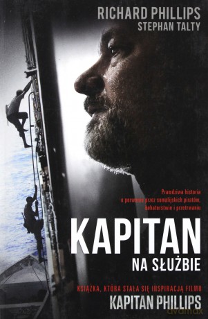 Kapitan. Na Służbie - Richard Phillips,Stephan Talty [KSIĄŻKA]