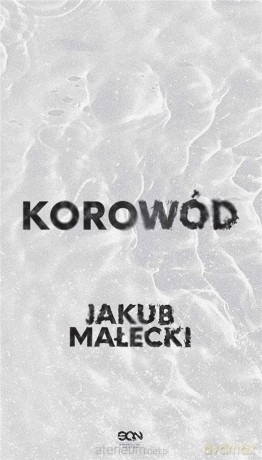 Korowód - Jakub Małecki [KSIĄŻKA]