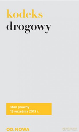 Kodeks Drogowy 15.09.2013 - Michał Kiełb [KSIĄŻKA]