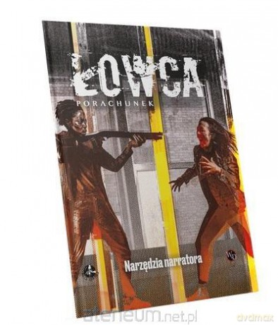 Łowca: Porachunek Zestaw narzędzi narratora [KSIĄŻKA]