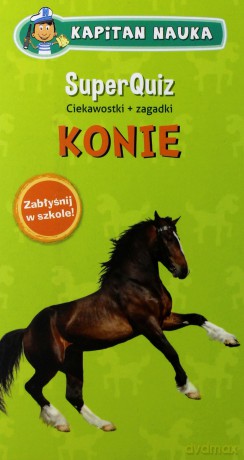 Konie Superquiz Kapitan Nauka [KSIĄŻKA]