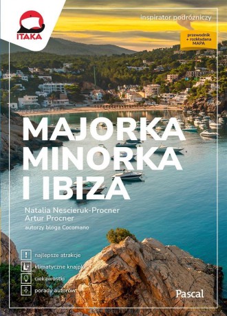 Majorka, Minorka i Ibiza - Artur Procner, Natalia Nescieruk-Procner [KSIĄŻKA]