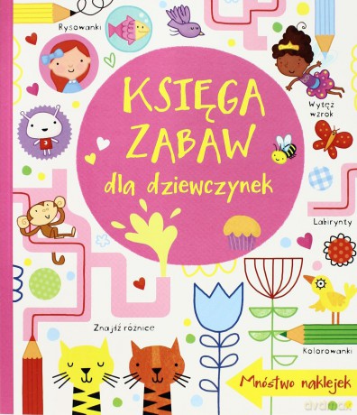 Księga Zabaw Dla Dziewczynek [KSIĄŻKA]