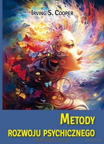 Metody rozwoju psychicznego - Irving S. Cooper [KSIĄŻKA]