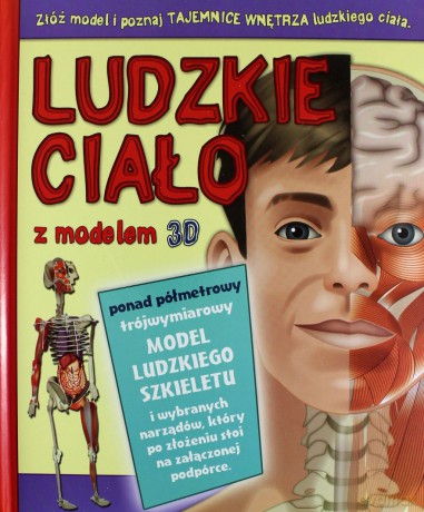 Ludzkie Ciało Z Modelem 3D [KSIĄŻKA]