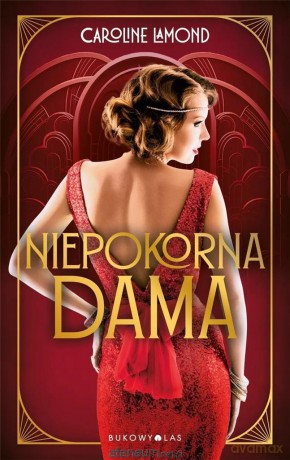 Niepokorna dama - Caroline Lamond [KSIĄŻKA]