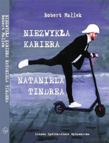 Niezwykła kariera Nataniela Tindera - Robert Małłek [KSIĄŻKA]