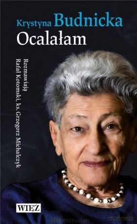 Ocalałam - Krystyna Budnicka [KSIĄŻKA]