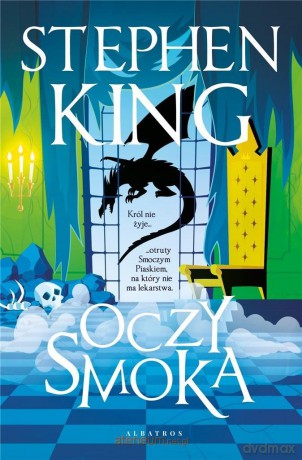Oczy smoka (ilustrowane brzegi) - Stephen King [KSIĄŻKA]