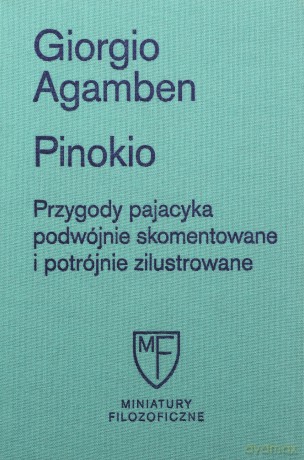 Pinokio - Giorgio Agamben [KSIĄŻKA]