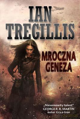 Mroczna Geneza - Ian Tregillis [KSIĄŻKA]