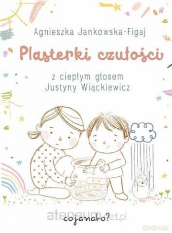 Plasterki czułości - Agnieszka Jankowska-Figaj [KSIĄŻKA]