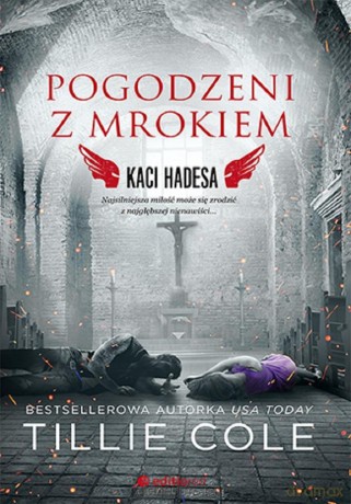 Pogodzeni z mrokiem. Kaci Hadesa - Tillie Cole [KSIĄŻKA]