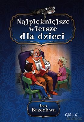 Najpiękniejsze Wiersze Dla Dzieci - Jan Brzechwa [KSIĄŻKA]