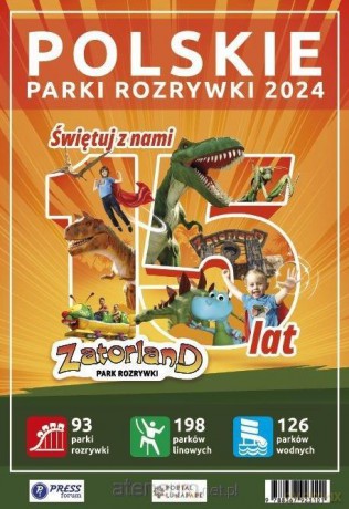 Polskie Parki Rozrywki 2024 [KSIĄŻKA]