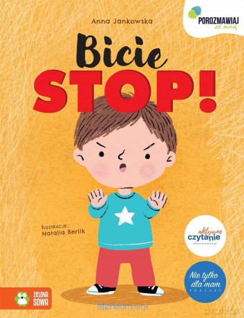 Porozmawiaj ze mną. Bicie STOP! - Anna Jankowska, Natalia Berlik [KSIĄŻKA]