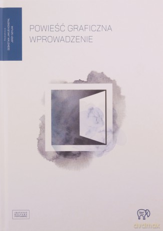 Powieść graficzna - Sebastian Jakub Konefał, Jerzy Szyłak [KOMIKS]