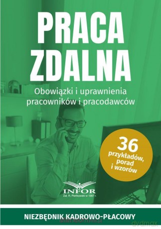 Praca zdalna. Obowiązki i uprawnienia pracowników [KSIĄŻKA]