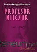 Profesor Wilczur - Tadeusz Dołęga-Mostowicz [KSIĄŻKA]