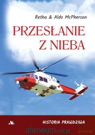 Przesłanie z Nieba - Retah McPherson, Aldo McPherson [KSIĄŻKA]